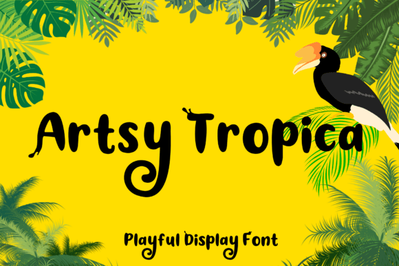 Artsy Tropica: The Playful Font with a Nature-Inspired Twist