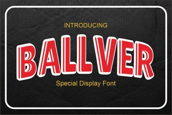 Ballver: The Handwritten Font That Makes Every Design Pop