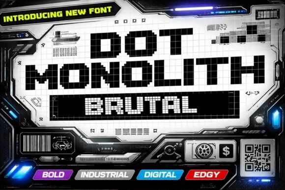 Dot Monolith Brutal: A Typeface for Bold, Industrial Design