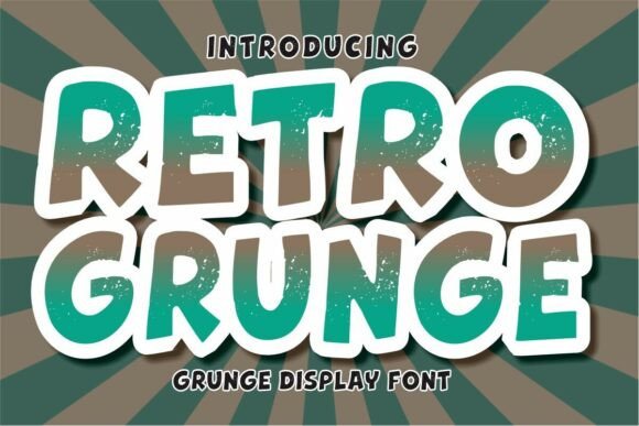Retro Grunge: The Font with a Story to Tell